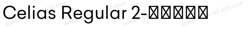 Celias Regular 2字体转换